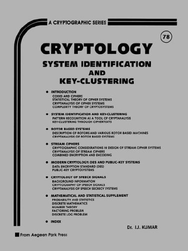 Cryptology, System Identification & Key Clustering : Kumar, I. J ...