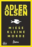 adler olsen verachtung verfilmung  Miese kleine Morde: Crime Story