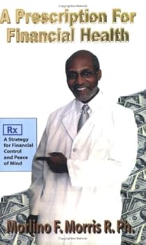 Paperback A Prescription for Financial Health Book