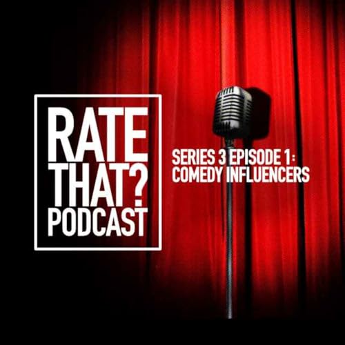 Season 3 Episode 1: Comedy Influencers
