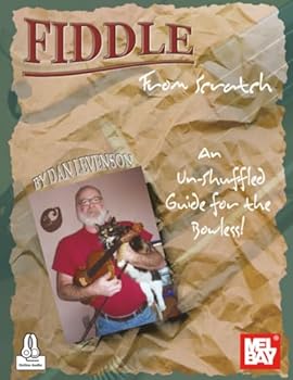 Paperback Fiddle From Scratch: An Un-Shuffled Guide for the Bowless! Book