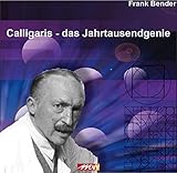 Calligaris - Das Jahrtausendgenie - Frank Bender 
