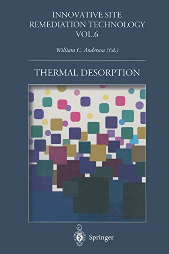 Thermal Desorption (Innovative Site Remediation Technology Book 6) (English Edition)
