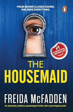 The Housemaid: An Absolutely Addictive Psychologic