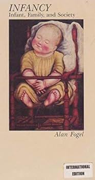 Paperback Infancy: Infant, Family, and Society Book
