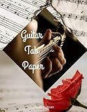 Guitar Tab Paper: Blank Music Manuscript Book A4 Size with 7 Staves and 5 Chord Diagrams per Page for Guitar Players, Students, Teachers | Notebook to Write In Your Music Compositions