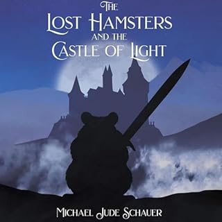 The Lost Hamsters and the Castle of Light cover art
