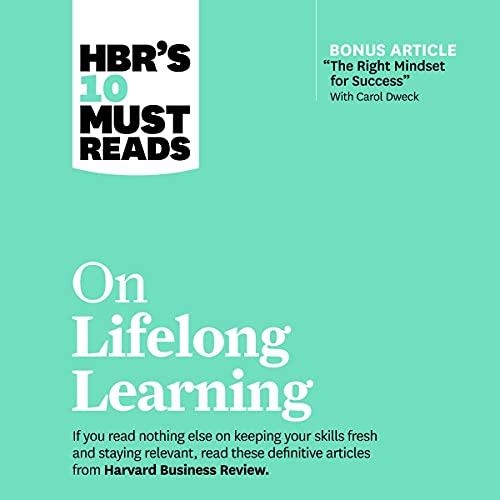 HBR's 10 Must Reads on Lifelong Learning by Harvard Business Review episode artwork