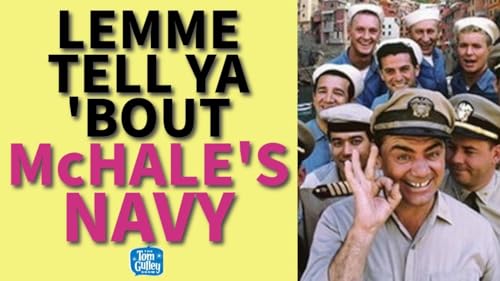 McHale&rsquo;s Navy: The WWII Sitcom That Turned War Into Comedy Gold