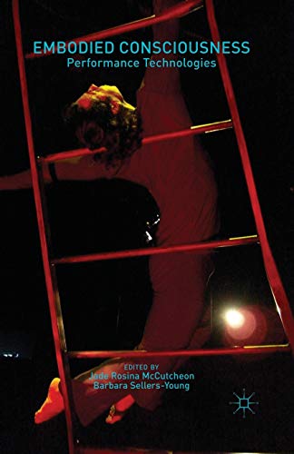 Embodied Consciousness: Performance Technologies view 2