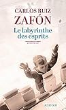  Ruiz Zafón, C: Labyrinthe des esprits