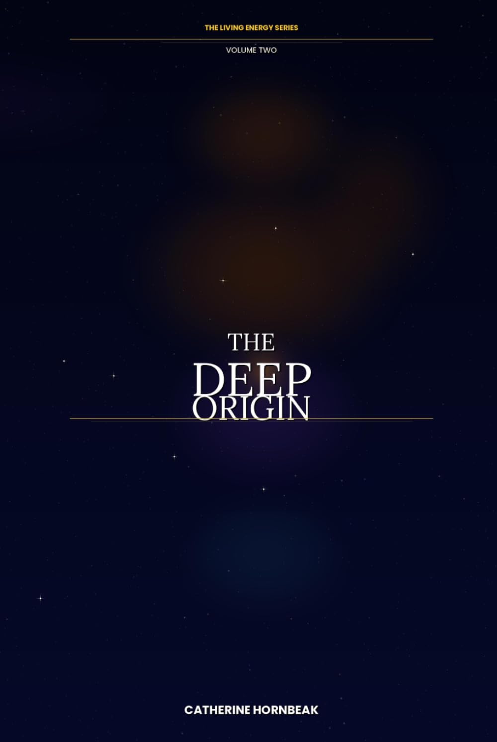 The Deep Origin (Living Energy Series)