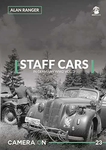 Staff Cars in Germany WW2: Volume 2 - Opel (Camera ON)