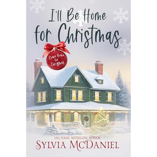 I'll Be Home For Christmas Audiolibro Por Sylvia McDaniel arte de portada