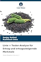 Linie × Tester-Analyse für Ertrag und ertragssteigernde Merkmale 6208651832 Book Cover