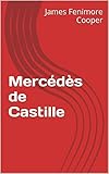  Mercédès de Castille (French Edition)