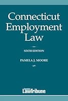 Connecticut Employment Law 1588526437 Book Cover