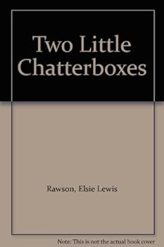Hardcover Two Little Chatterboxes Book