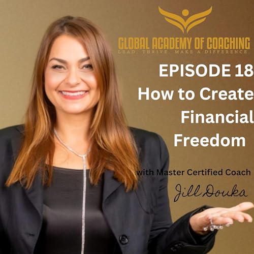 Page de couverture de Episode 18: How to Create Financial Freedom in 5 Simple Steps