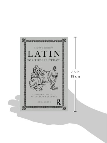 Latin for the Illiterati: A Modern Guide to an Ancient Language - Image 3