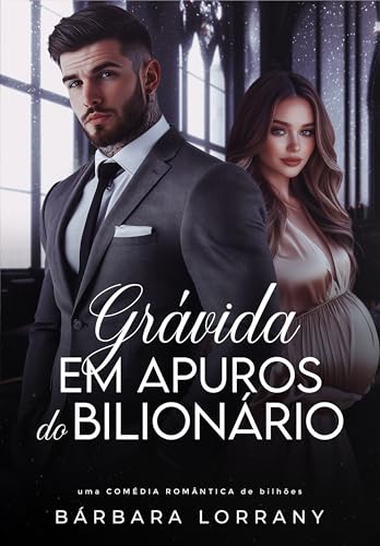 GRÁVIDA EM APUROS DO BILIONÁRIO (IRMÃOS WASHINGTON Livro 3)
