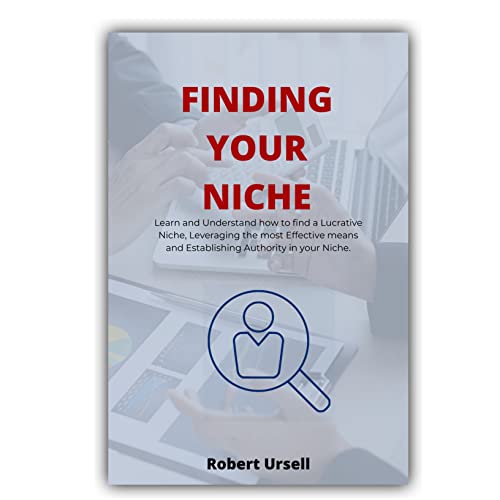 Finding your Niche Learn and Understand how to find a
