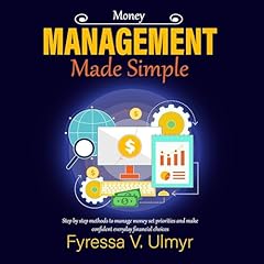 Money Management Made Simple Audiolibro Por Fyressa V. Ulmyr arte de portada