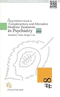 The Flying Publisher Guide to Complementary and Alternative Medicine Treatments in Psychiatry 3942687089 Book Cover
