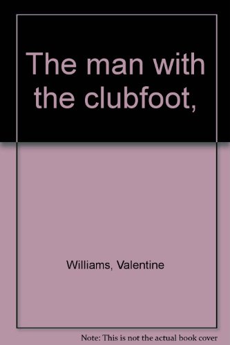 The man with the clubfoot, B0008BTDS6 Book Cover