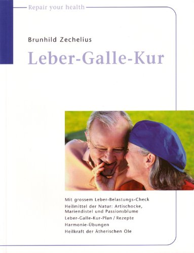 Preisvergleich Produktbild Leber-Galle-Kur: Repair your Health