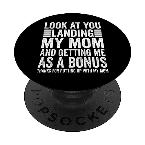 Look At You Landing My Mom A Bonus Dad Stepdad Father Funny PopSockets PopGrip Interchangeable
