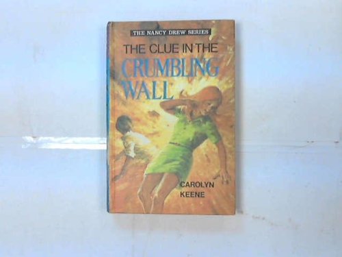 The Clue in the Crumbling Wall (Nancy Drew, Boo... 000160418X Book Cover