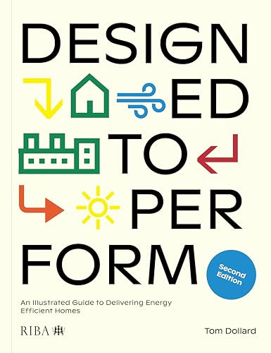 Designed to Perform: An Illustrated Guide to Delivering Energy Efficient