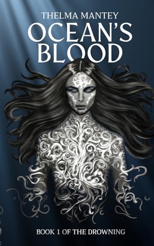 Ocean'S Blood: 1 (The Drowning)