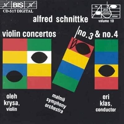 Schnittke: Violin Concertos Nos. 3 4