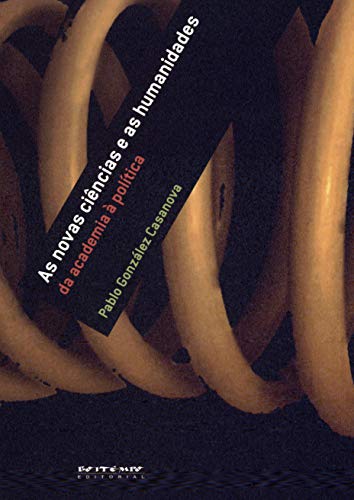 As novas ciências e as humanidades: da academia à política