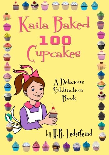 Kaila Baked 100 Cupcakes: A Delicious Jewish Subtraction Book