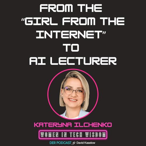 #32: From Paper Mockups to AI Lecturer: How Kateryna Builds Business Models and Overcomes Impostor Syndrome