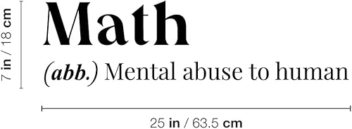 Miniatura 3 de Calcomanía de vinilo para pared, Matemáticas, abuso mental a humanos, 7 x 25 pulgadas, calcomanía divertida de broma para adultos, para el hogar,