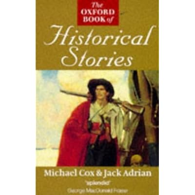 The Oxford Book of Historical Stories