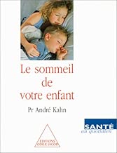 Download LE SOMMEIL DE VOTRE ENFANT. Mode d'emploi pratique pour les parents d'un petit insomniaque PDF