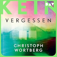 Trauma - Kein Vergessen Audiobook By Christoph Wortberg cover art
