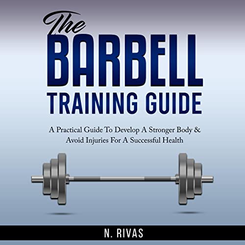 The Barbell Training Guide by N. Rivas episode artwork