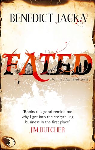 Fated: The First Alex Verus Novel From The New Master Of Magical London