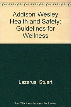 Paperback Addison-Wesley Health and Safety: Guidelines for Wellness Book