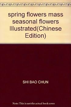 Paperback spring flowers mass seasonal flowers Illustrated(Chinese Edition) [Chinese] Book