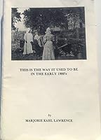 this is the way it used to be in the early 1900s B001OI0ITU Book Cover
