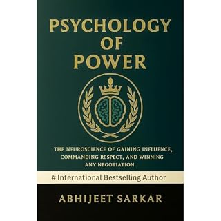 Psychology of Power: The Neuroscience of Gaining Influence, Commanding Respect, and Winning Any Negotiation Audiolibro Por AB