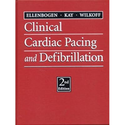 Clinical Cardiac Pacing and Defibrillation