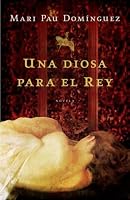 Una diosa para el rey B00ITWZ556 Book Cover